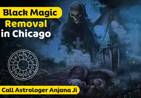 Black Magic Removal in Chicago