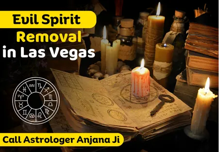 Evil Spirit Removal in Las Vegas