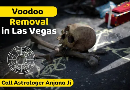 Voodoo Removal in Las Vegas