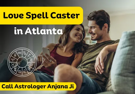 Love Spell Caster in Atlanta