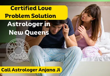 Certified Love Problem Solution Astrologer in Queens