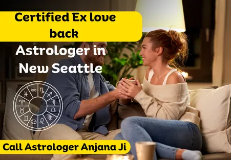 Get proper solution from Ex love back Astrologer in Seattle