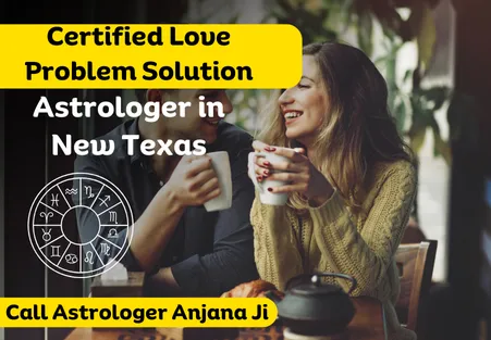 Certified Love Problem Solution Astrologer in Texas- Astrologer Anjana
